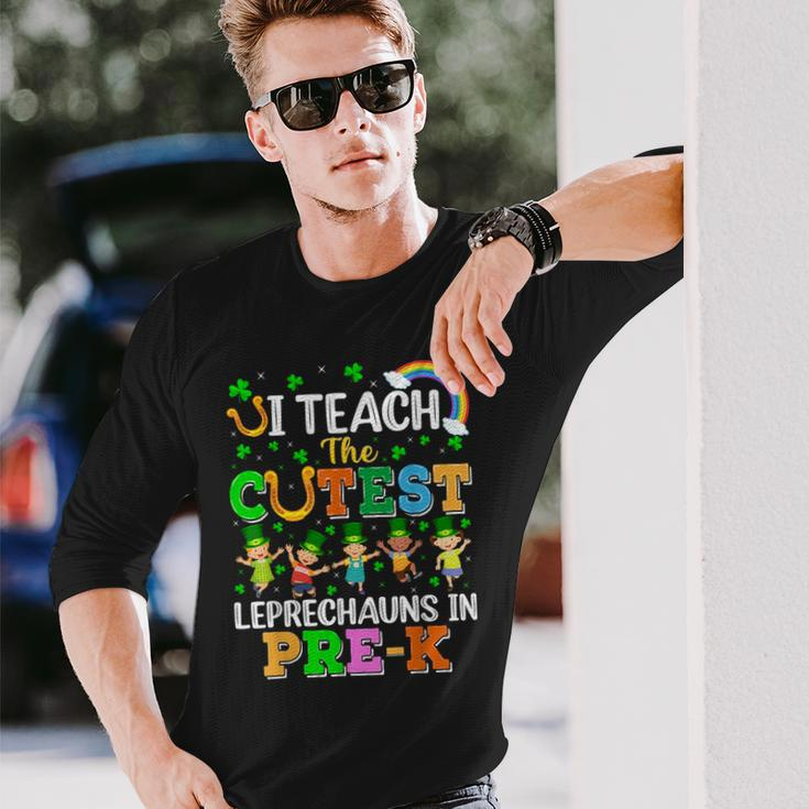 I Teach The Cutest Leprechauns In Pre-K St Patrick's Day Long Sleeve T-Shirt Gifts for Him