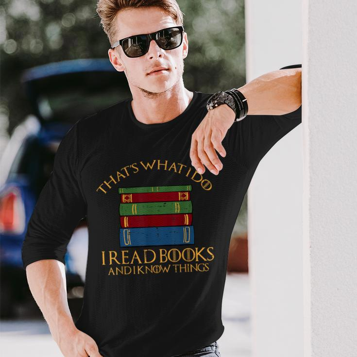 Thats What I Do Read Reading Book Librarian Across America Long Sleeve T-Shirt Gifts for Him
