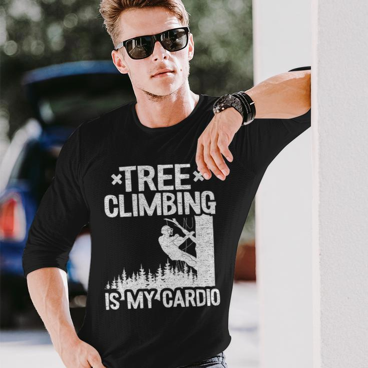 Tree Climbing Is My Cardio Arborist Long Sleeve T-Shirt Gifts for Him