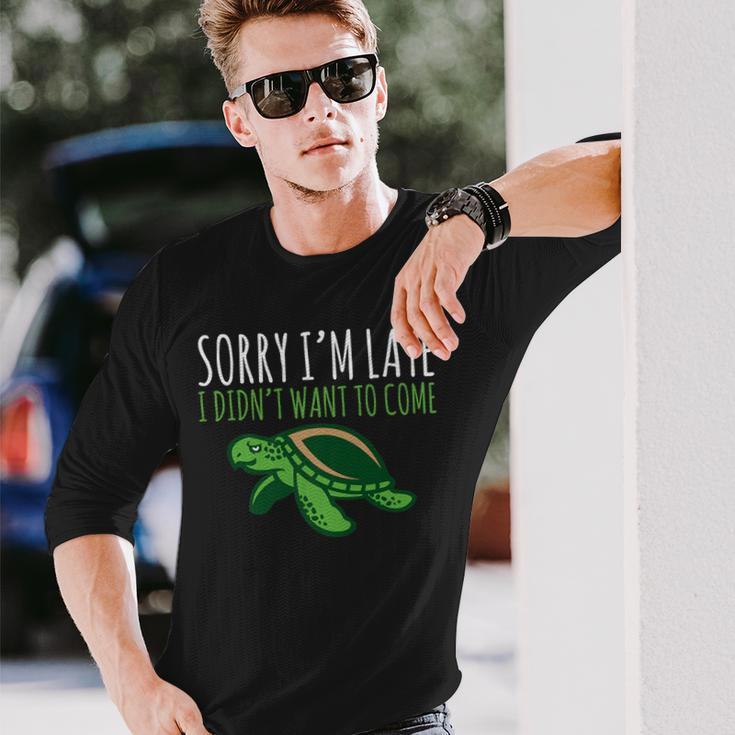 Turtle Pun Sorry I'm Late Animal Meme Long Sleeve T-Shirt Gifts for Him