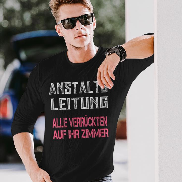 Verrückte Klapsmühle Anstaltsleitung Black Langarmshirts Geschenke für Ihn