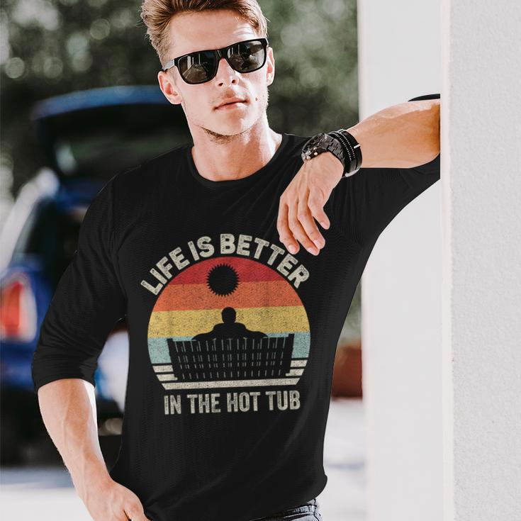 Vintage Retro Life Is Better In The Hot Tub Long Sleeve T-Shirt Gifts for Him