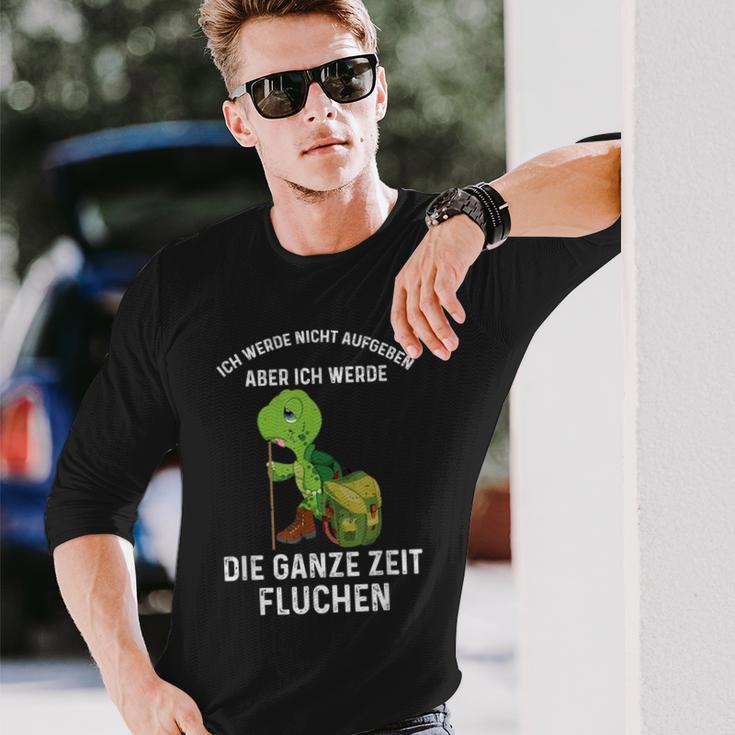 Wandern Ich Werde Nicht Aufgeben Aber Die Ganze Zeit Fluchen Langarmshirts Geschenke für Ihn