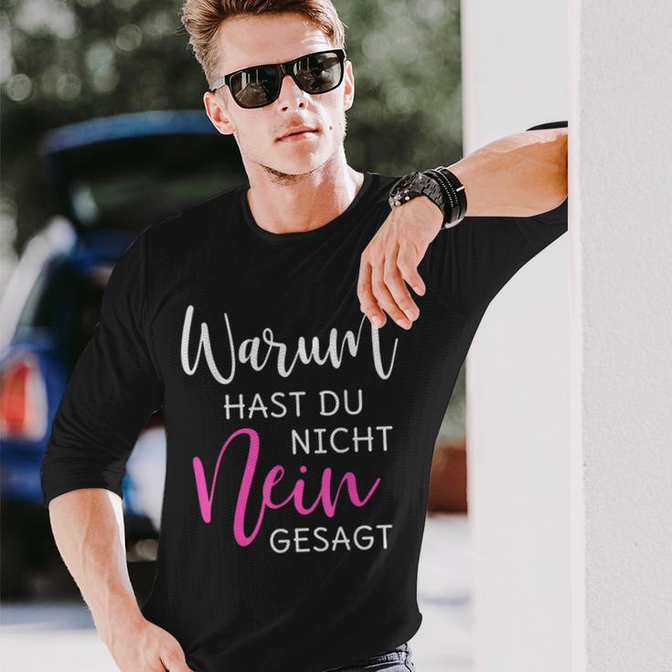 Warum Hast Du Nicht Nein Gesagt Black S Langarmshirts Geschenke für Ihn