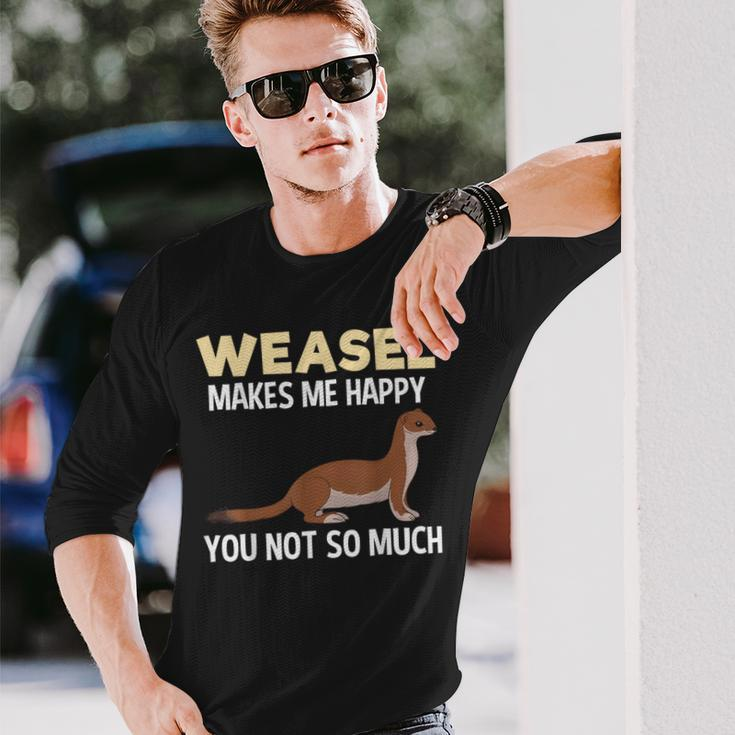 Weasel Makes Happy Animal Weasels Lover Long Sleeve T-Shirt Gifts for Him