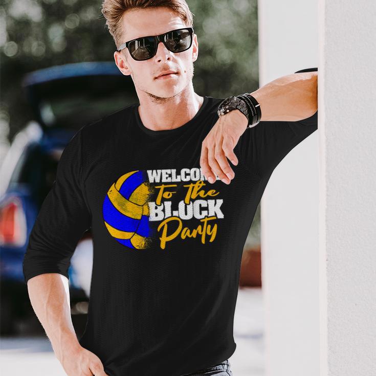 Welcome To The Block Party Volleyball Long Sleeve T-Shirt Gifts for Him