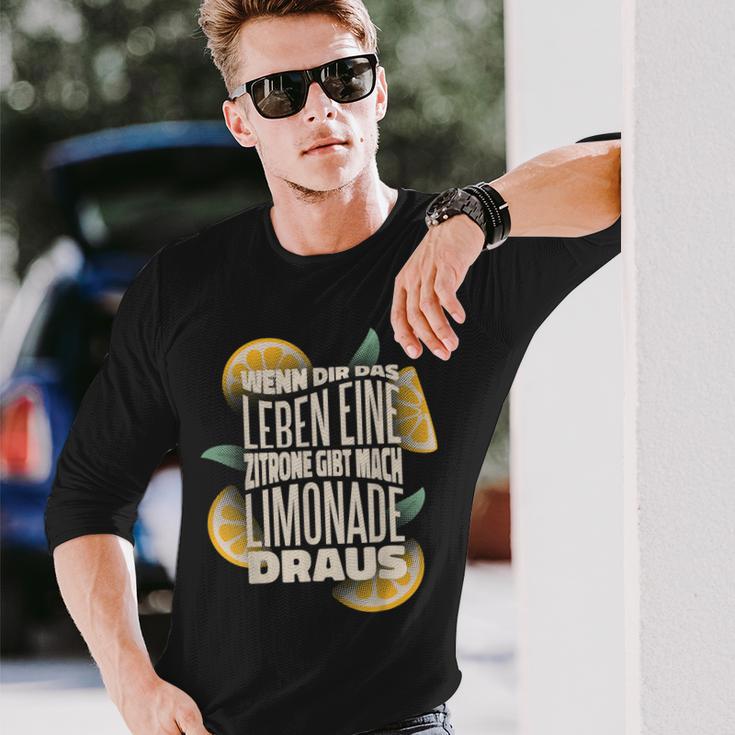 Wenn Dir Das Leben Lemon Gibt Mach Limonade Draus Langarmshirts Geschenke für Ihn