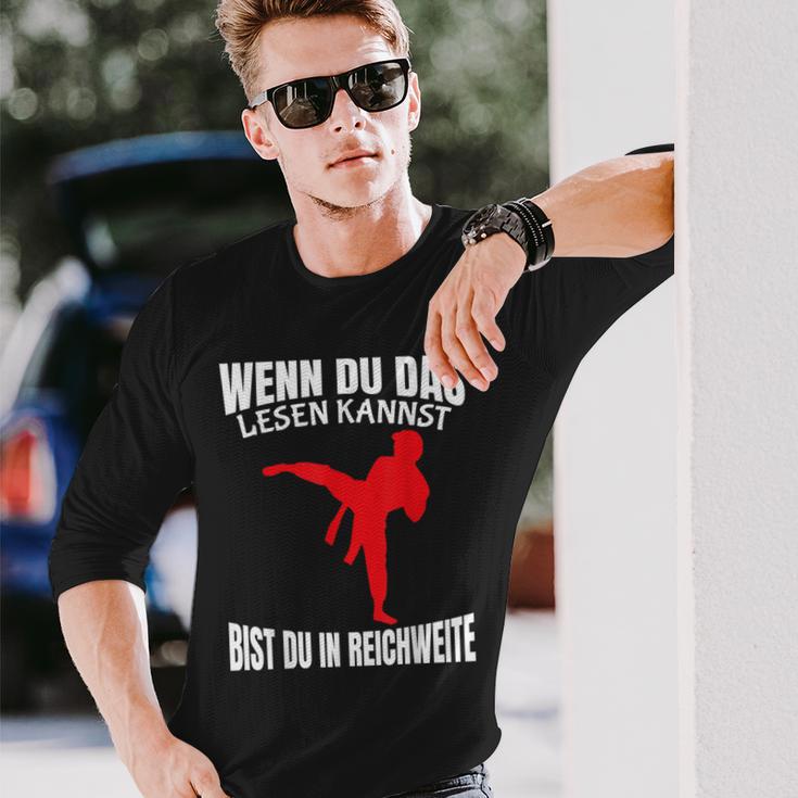 Wenn Du Das Lesen Kannst Bist Du In Reichweite Karate Langarmshirts Geschenke für Ihn