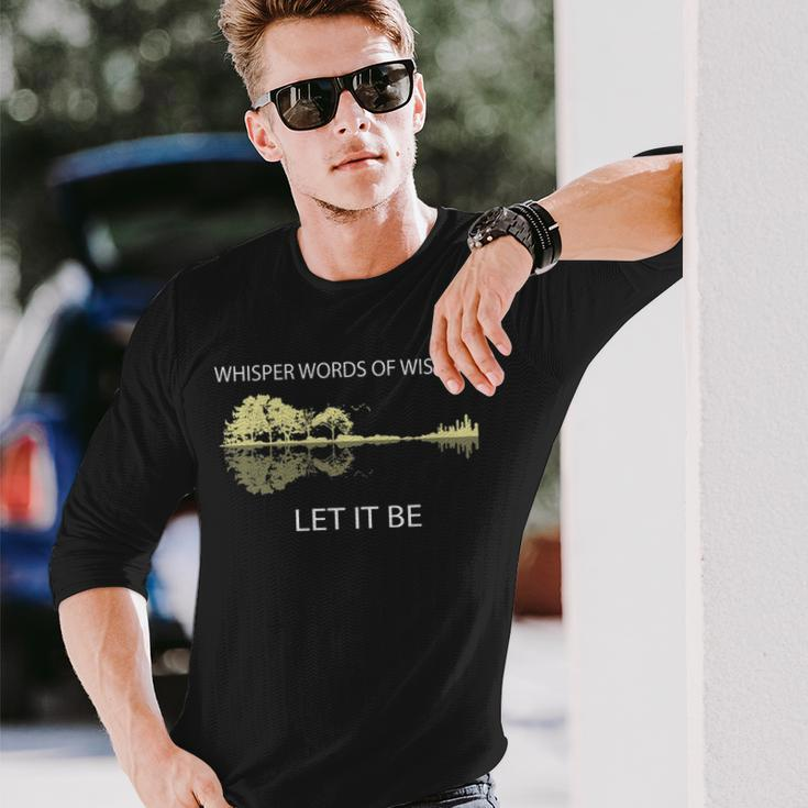Whisper Words Of Wisdom Let It Be Guitar Lake Shadow Long Sleeve T-Shirt Gifts for Him