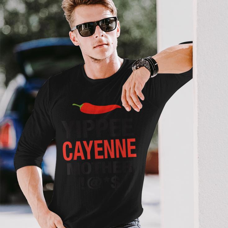 Yippee Cayenne Hot Pepper Ki-Yay Long Sleeve T-Shirt Gifts for Him