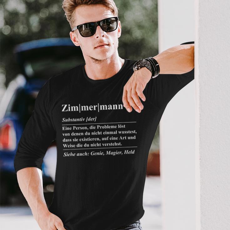 Zimmermann Zimmerer Definition Slogan Idea Langarmshirts Geschenke für Ihn