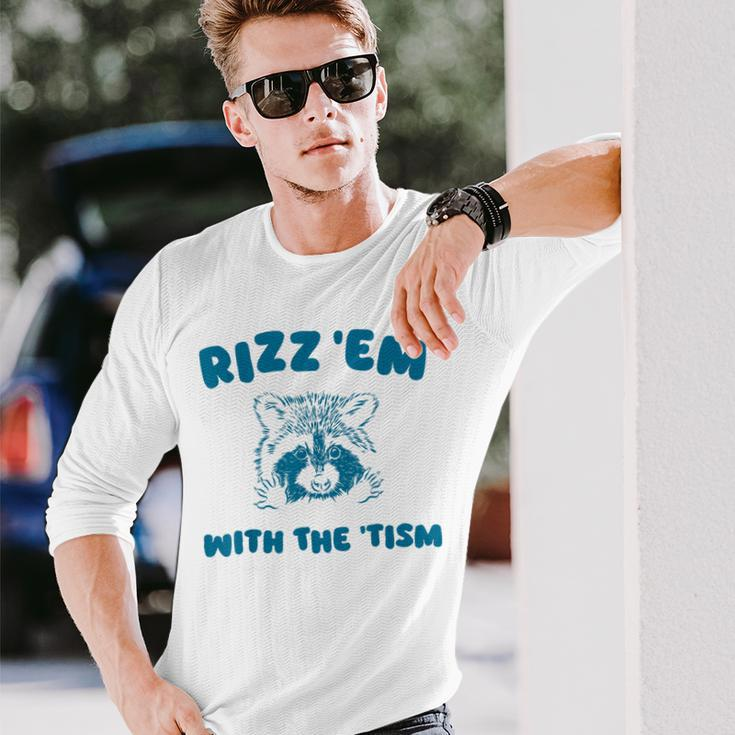 Autism Rizz Em With The Tism Meme Autistic Raccoon Long Sleeve T-Shirt Gifts for Him