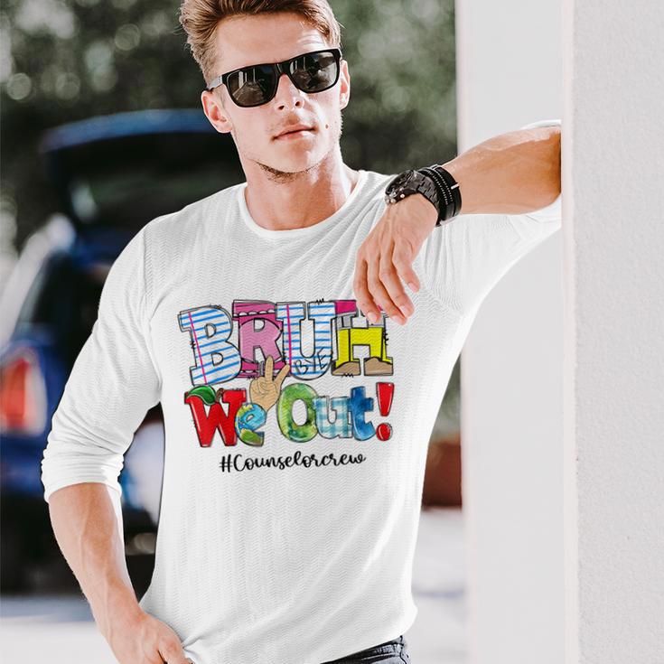 Bruh We Out Pencil Summer Counselor Crew Happy Last Day Long Sleeve T-Shirt Gifts for Him