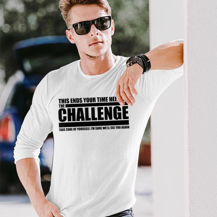 The Take Care Of Yourself Challenge Quote Long Sleeve T-Shirt Gifts for Him