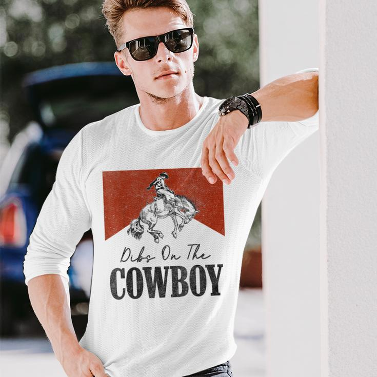 Dibs On The Cowboy Vintage Western Rodeo Country Cowgirls Long Sleeve T-Shirt Gifts for Him