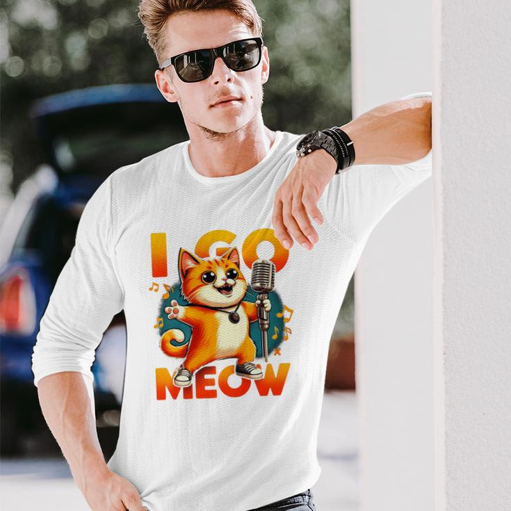I Go Meow Singing Cat Meme Cat Lovers Cat Owner Outfit Long Sleeve T-Shirt Gifts for Him