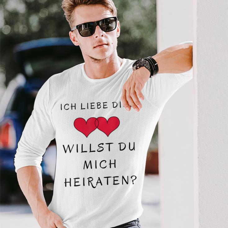 Ich Liebe Dich Willst Du Mich Marrieat Langarmshirts Geschenke für Ihn