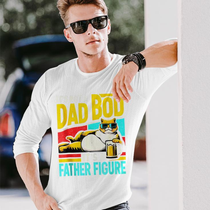 It's Not A Dad Bod It's A Father Figure Cat Dad Father's Day Long Sleeve T-Shirt Gifts for Him