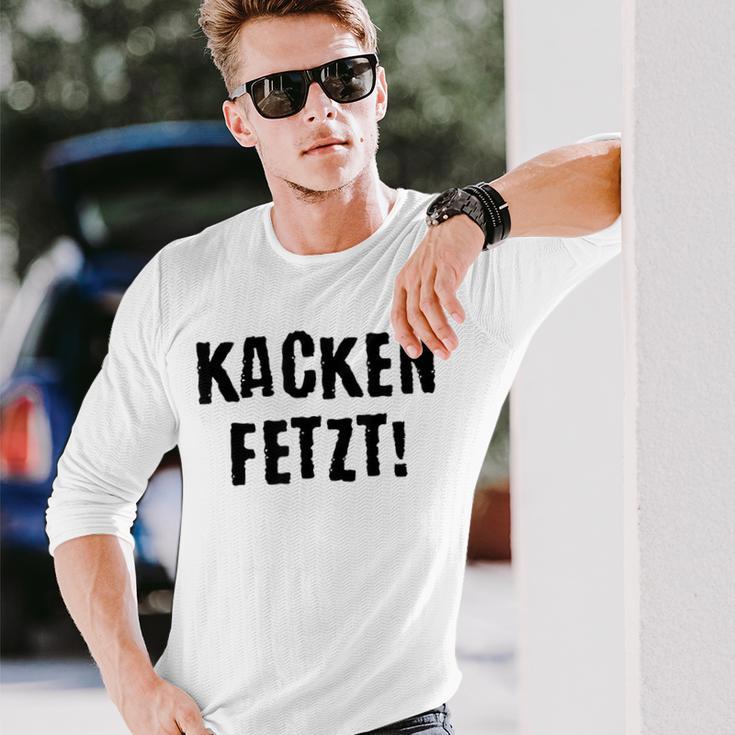 Kacken Kacken Fetzt Langarmshirts Geschenke für Ihn