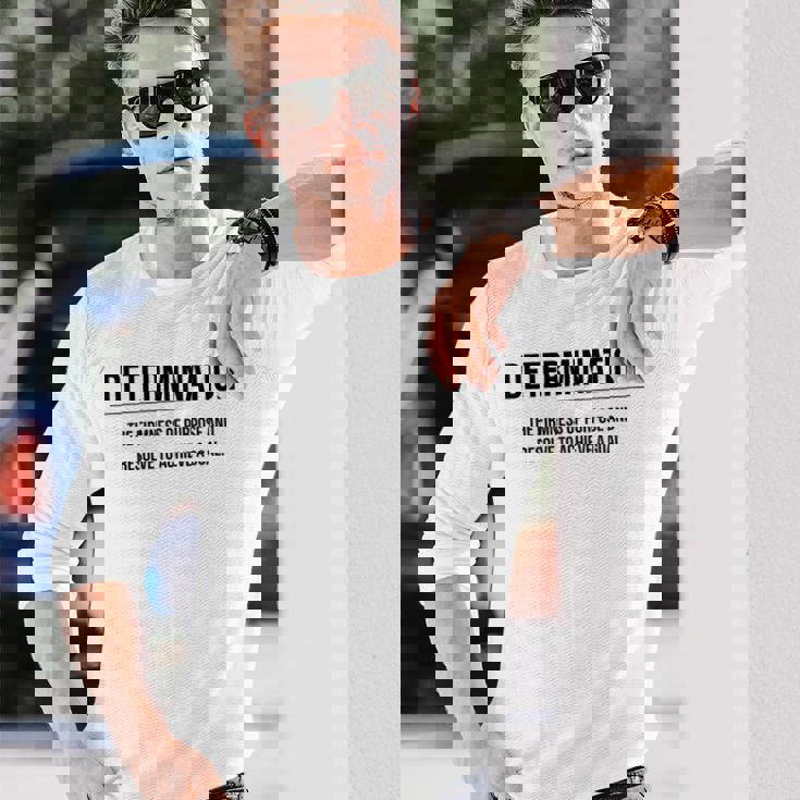 Motivation Determination Entrepreneur Slogan Quote Long Sleeve T-Shirt Gifts for Him Motivation Determination Entrepreneur Slogan Quote Long Sleeve T-Shirt Gifts for Him