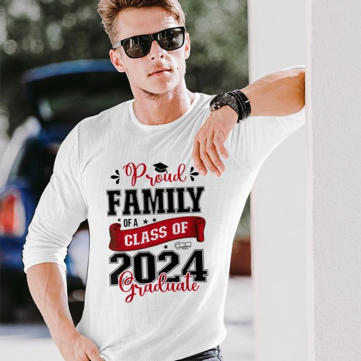 Proud Family Of A Class Of 2024 Graduate For Graduation Long Sleeve T-Shirt Gifts for Him