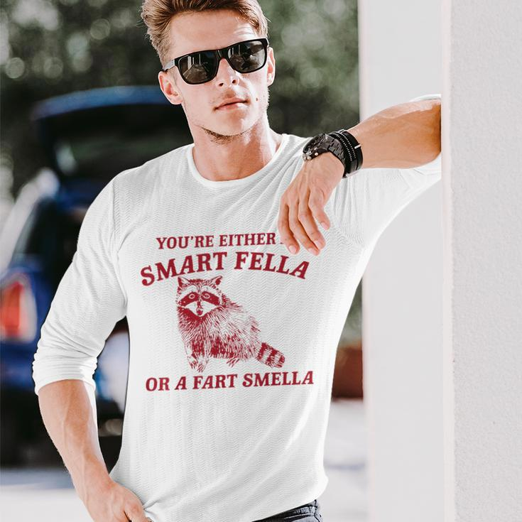 Are You A Smart Fella Or Fart Smella Long Sleeve T-Shirt Gifts for Him
