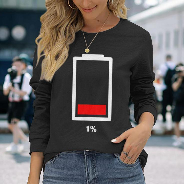 1 Low Battery Long Sleeve T-Shirt Gifts for Her