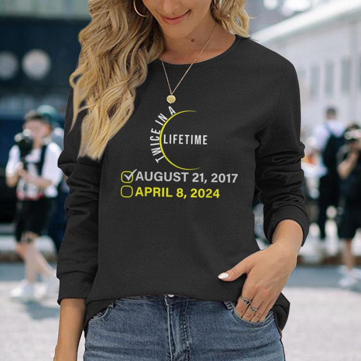 2024 Solar Eclipse American Totality Twice In Lifetime 2024 Long Sleeve T-Shirt Gifts for Her
