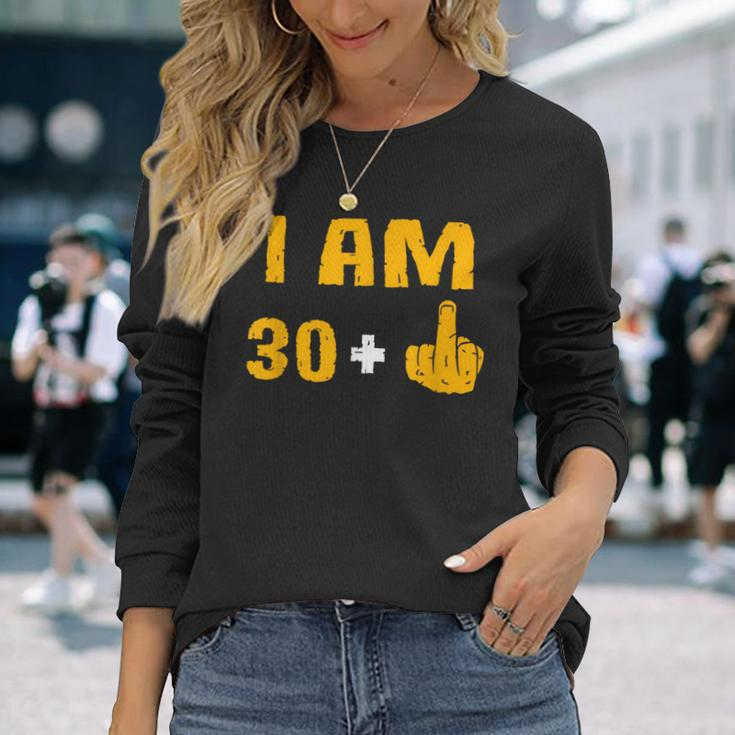I Am 30 Plus 1 31St Birthday 31 Years Old Bday Party Long Sleeve T-Shirt Gifts for Her