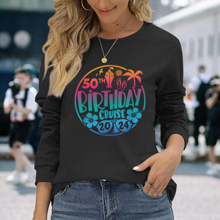 50Th Birthday Cruise 2024 Vacation Trip Matching Group Long Sleeve T-Shirt Gifts for Her