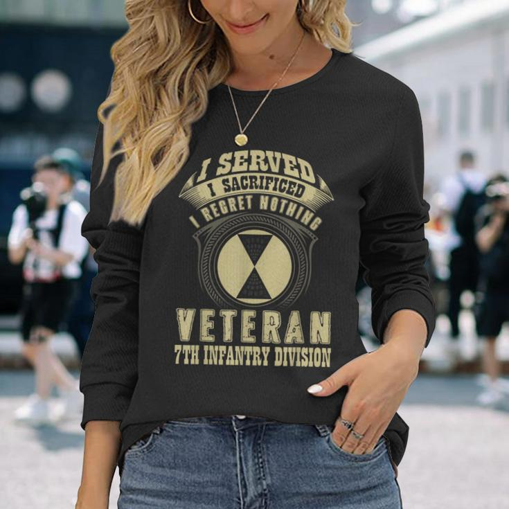 7Th Infantry Division Veteran I Served I Sacrificed Long Sleeve T-Shirt Gifts for Her