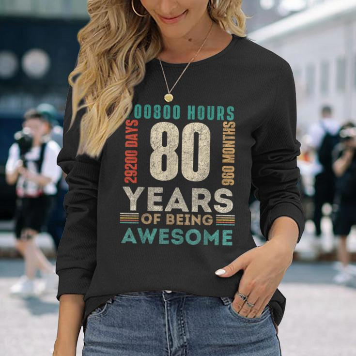 80Th Birthday Hours Days Months 80 Years Old Bday Long Sleeve T-Shirt Gifts for Her
