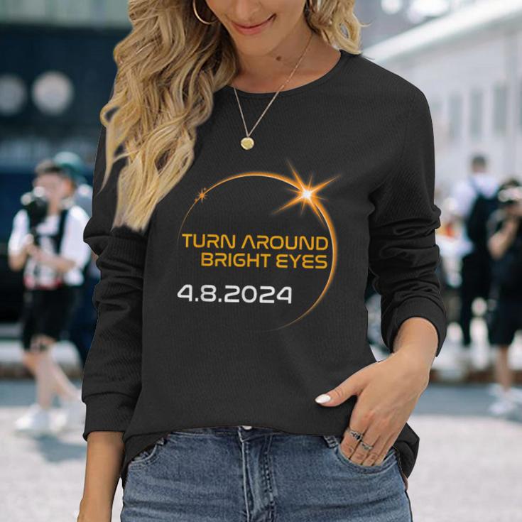 America Totality Solar Eclipse 2024 Turn Around Bright Eyes Long Sleeve T-Shirt Gifts for Her