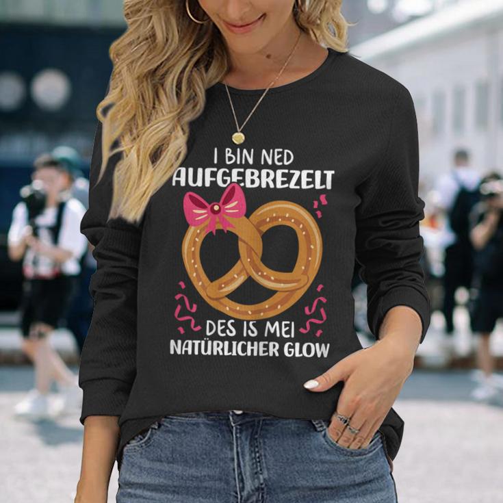 Aufbrezeln I Bin Ned Aufgebrezelt Costume Dirndl Langarmshirts Geschenke für Sie