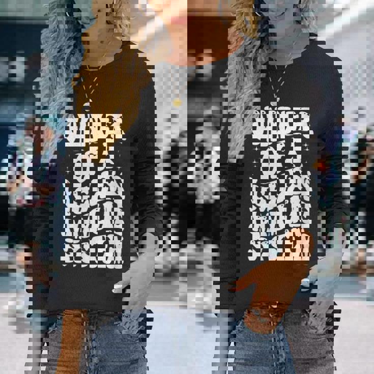 Autoimmune Disease Awareness Owner Of A Useless Immune Syste Long Sleeve T-Shirt Gifts for Her