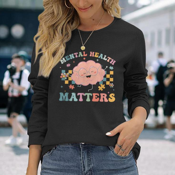 Awareness Mental Health Matters Mental Health Long Sleeve T-Shirt Gifts for Her