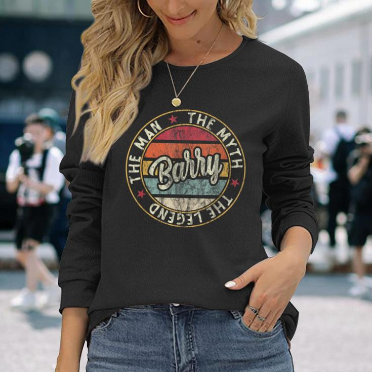 Barry The Man The Myth The Legend First Name Barry Long Sleeve T-Shirt Gifts for Her