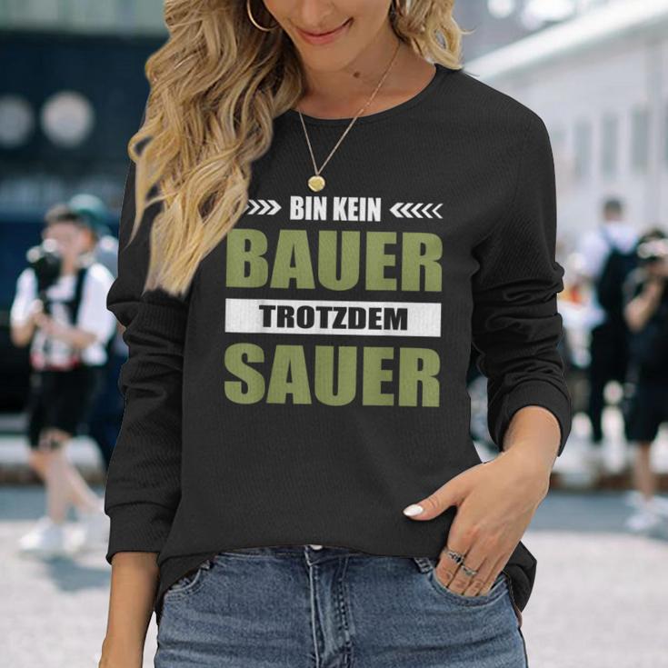 Bauernproteste Unterstützen Bin Kein Bauer Trotzdem Sauer Langarmshirts Geschenke für Sie