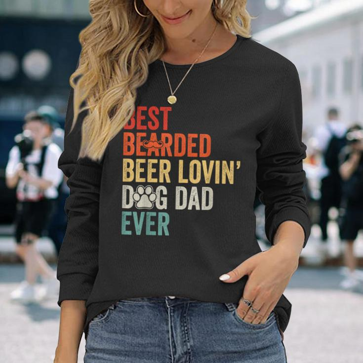 Best Bearded Beer Lovin' Dog Dad Ever Long Sleeve T-Shirt Gifts for Her