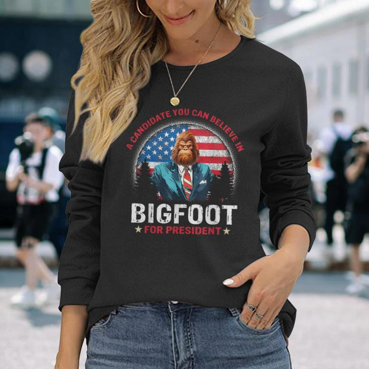 Bigfoot For President Believe Vote Elect Sasquatch Candidate Long Sleeve T-Shirt Gifts for Her