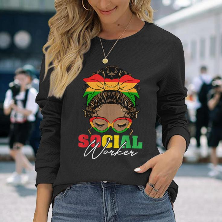 Black History Month Social Worker Social Work Month Women Long Sleeve T-Shirt Gifts for Her