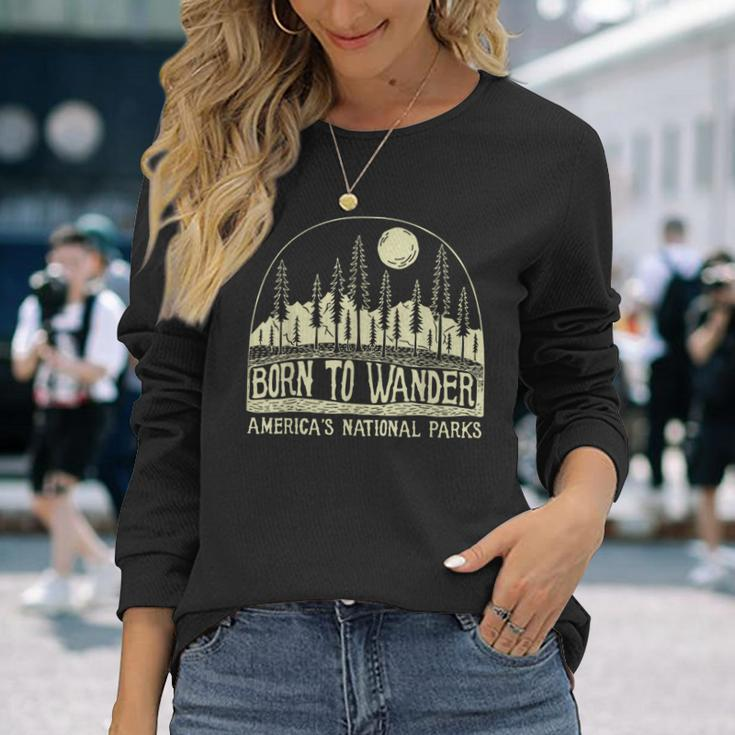 Born To Wander America's National Park Long Sleeve T-Shirt Gifts for Her