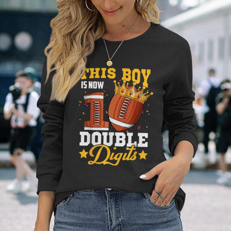 This Boy Now 10 Double Digits Football 10 Year Old Birthday Long Sleeve T-Shirt Gifts for Her