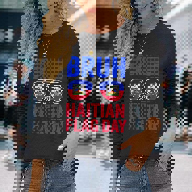 Bruh It's Haitian Flag Day Haiti Flag Boys Toddler Long Sleeve T-Shirt Gifts for Her
