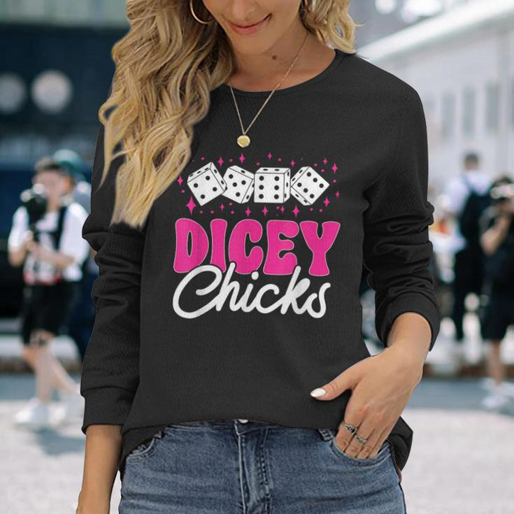 Bunco Game Dicey Chicks Bunco Long Sleeve T-Shirt Gifts for Her