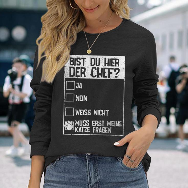 Cats Bist Du Hier Der Chef Mein Chef Ist Die Katze Chef Langarmshirts Geschenke für Sie