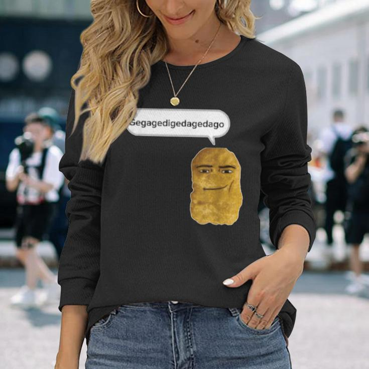 Chicken Nugget Gegagedigedagedago Long Sleeve T-Shirt Gifts for Her