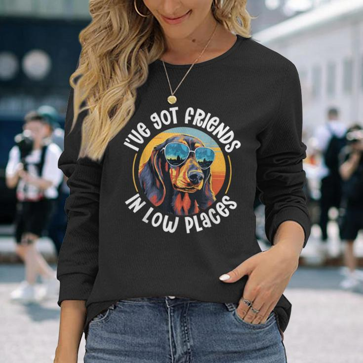 Dachshund Wiener Sausage Dog I've Got Friends In Low Places Long Sleeve T-Shirt Gifts for Her