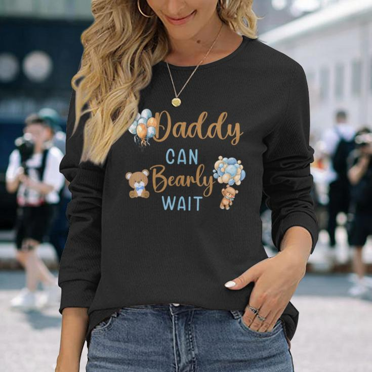 Daddy Can Bearly Wait Gender Neutral Baby Shower Matching Long Sleeve T-Shirt Gifts for Her
