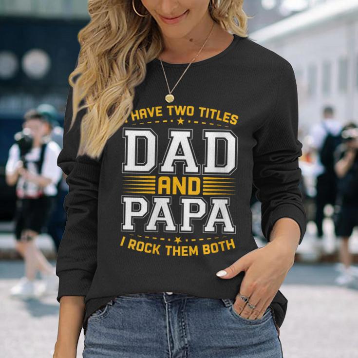 Damen Ich Habe Zwei Titel Papa Und Papa Lustigeratertag Papa Mit-Ausschnitt Langarmshirts Geschenke für Sie